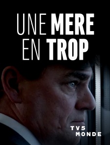 TV5MONDE - Une mère en trop