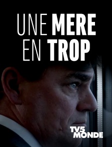 TV5MONDE - Une mère en trop