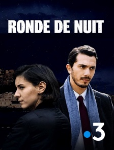 France 3 - Ronde de nuit