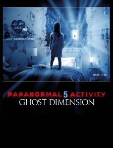 Paranormal Activity 5 : Ghost Dimension