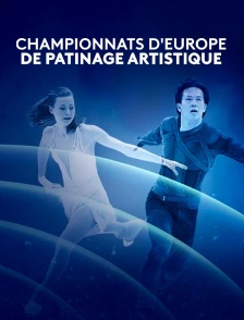 Patinage artistique : Championnats d'Europe