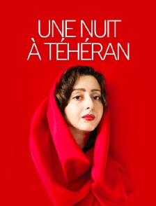 Une nuit à Téhéran