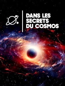 Dans les secrets du cosmos