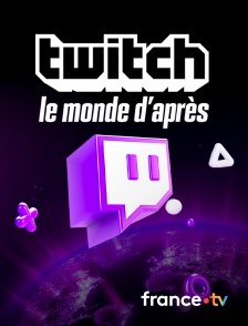 Slash - Twitch le monde d'après