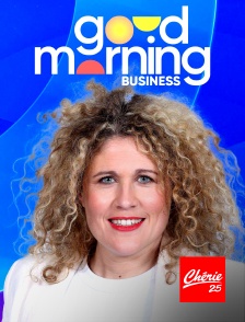 Chérie 25 - Good Morning Business