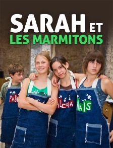 Sarah et les marmitons