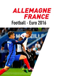 Football : Euro 2016 : 1/2 finale : Allemagne / France