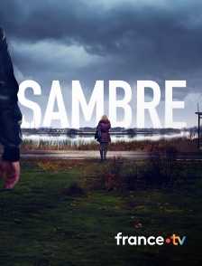 france.tv - Sambre