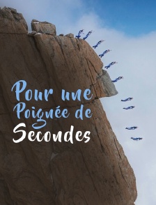 Pour une poignée de secondes