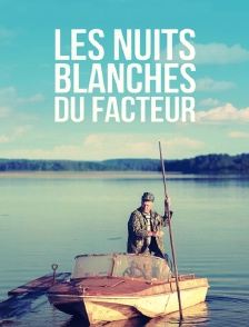 Les nuits blanches du facteur