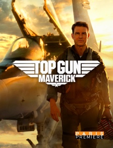 Paris Première - Top Gun : Maverick