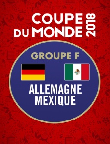 Football - Allemagne / Mexique