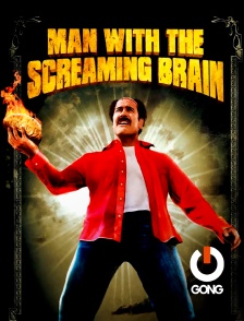 Man with the screaming brain