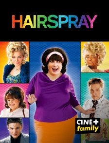 CINE+ Family - Hairspray