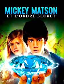 Mickey Matson et l'ordre secret