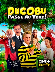 CINE+ Family - Ducobu passe au vert