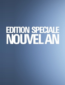 Edition spéciale Nouvel an