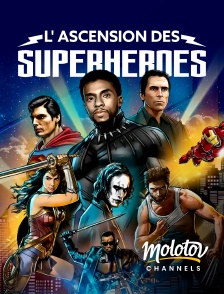 Molotov channels - L'ascension des superheroes