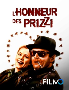 FilmoTV - L'Honneur des Prizzi en replay