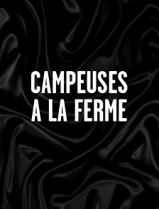Campeuses à la ferme
