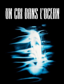 Un cri dans l'océan