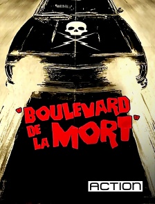 ACTION - Boulevard de la mort
