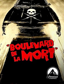 Paramount Channel - Boulevard de la mort