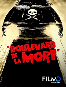FilmoTV - Boulevard de la mort