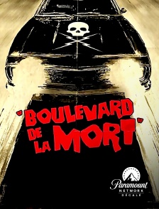 Paramount Network Décalé - Boulevard de la mort