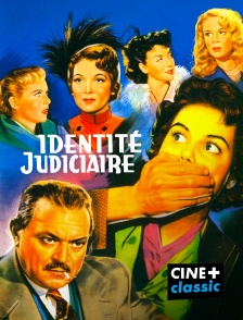 CINE+ Classic - Identité judiciaire