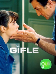 Gulli - La gifle