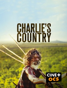 CINÉ Cinéma - Charlie's Country