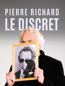 Pierre Richard, le discret