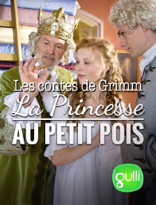 Gulli - La princesse au petit pois