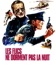 Les flics ne dorment pas la nuit