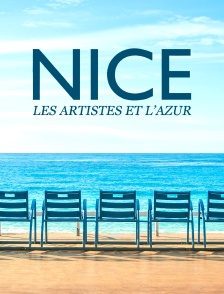 Nice, les artistes et l'azur
