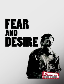 Fear and Desire