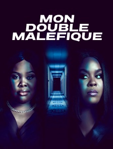 Mon double maléfique