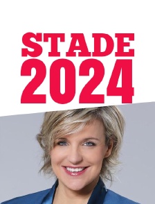 Stade 2024