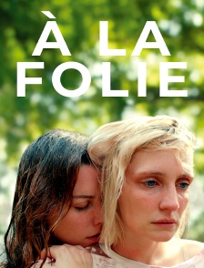 A la folie