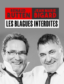 Jean-Marie Bigard et Renaud Rutten : les blagues interdites