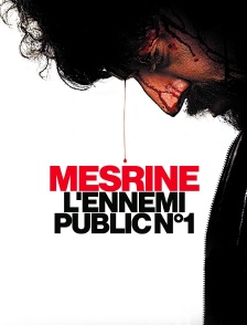 Mesrine : l'ennemi public n°1