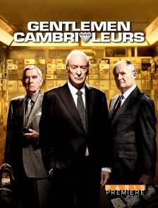 Paris Première - Gentlemen cambrioleurs