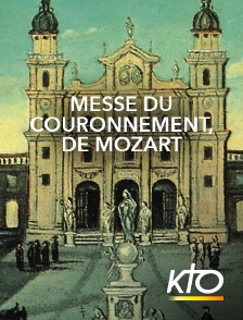 KTO - Messe du Couronnement, de Mozart