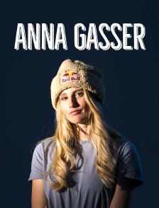 Anna Gasser : pour l'amour du snowboard