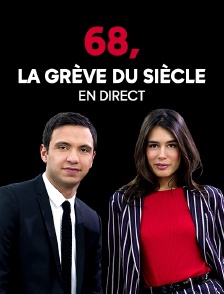 68, la grève du siècle en direct