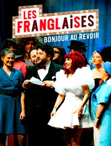 Les Franglaises : Bonjour au revoir