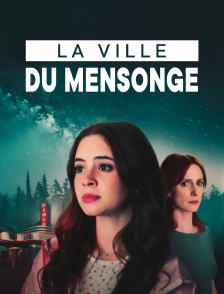 La ville du mensonge