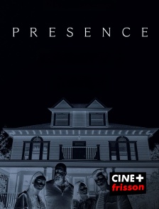 CINE+ Frisson - Presence