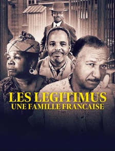 Les Légitimus, une famille française